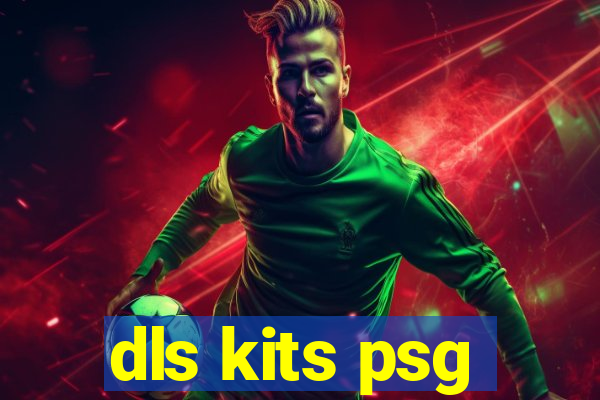 dls kits psg